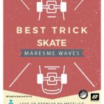 Best trick skate maresme waves. 30 de Junio